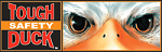 Tough Duck - Safety